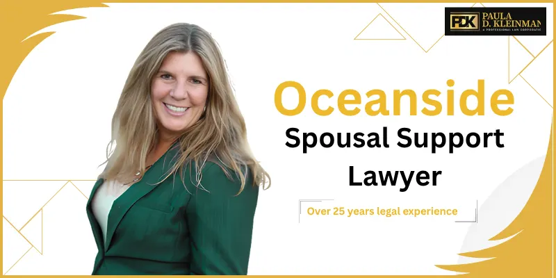 hire oceanside spousal support lawyer