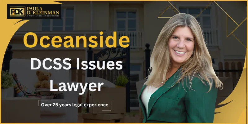 top oceanside DCSS issues lawyer